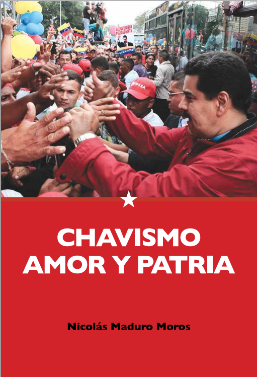 Chavismo, amor y patria